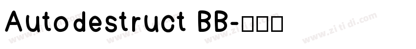 Autodestruct BB字体转换